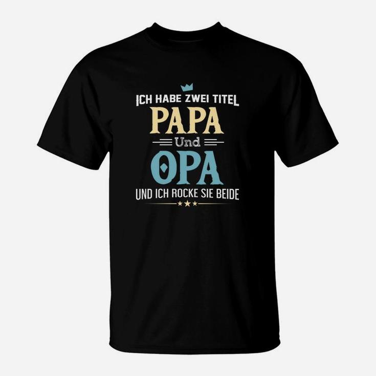 Stolzer Papa und Opa T-Shirt, Lustiges Tee für Großväter