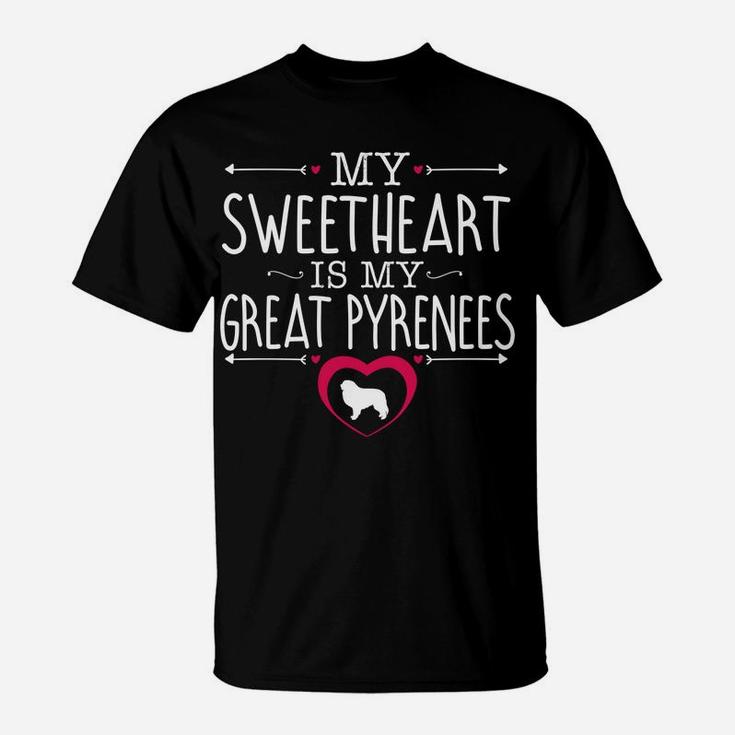 Sweetheart Is My Great Pyrenees Valentines Day Dog T-Shirt