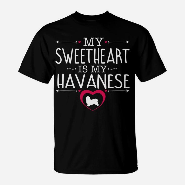 Sweetheart Is My Havanese Valentines Day Dog T-Shirt