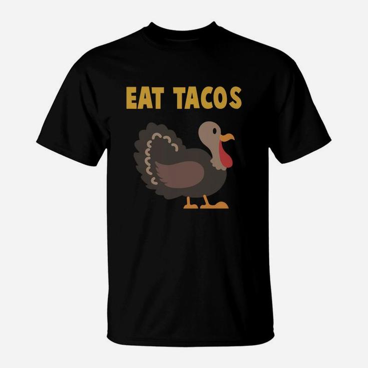 Taco Thanksgiving Turkey Funny 2018 T-Shirt