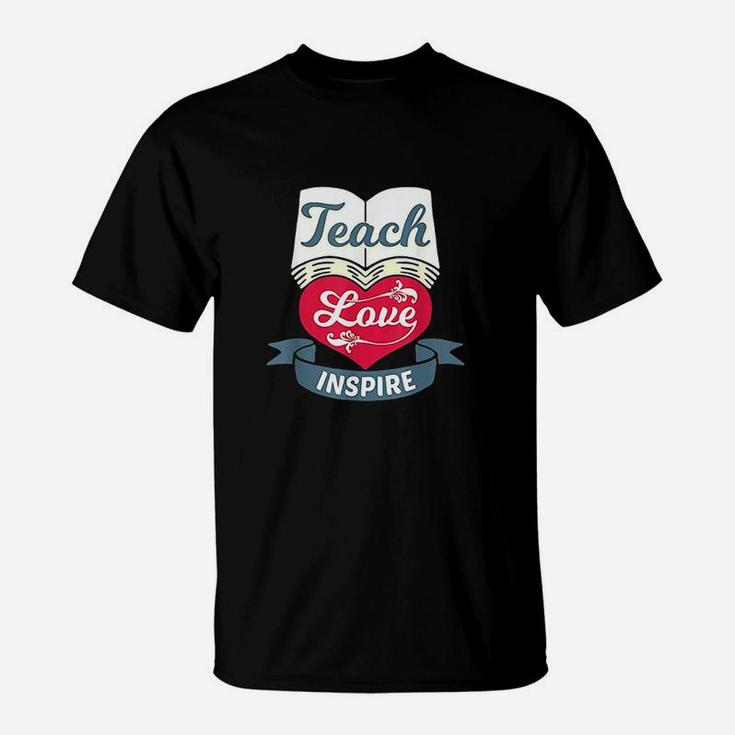 Teach Love Inspire Teaching N Teacher Appreciation T-Shirt