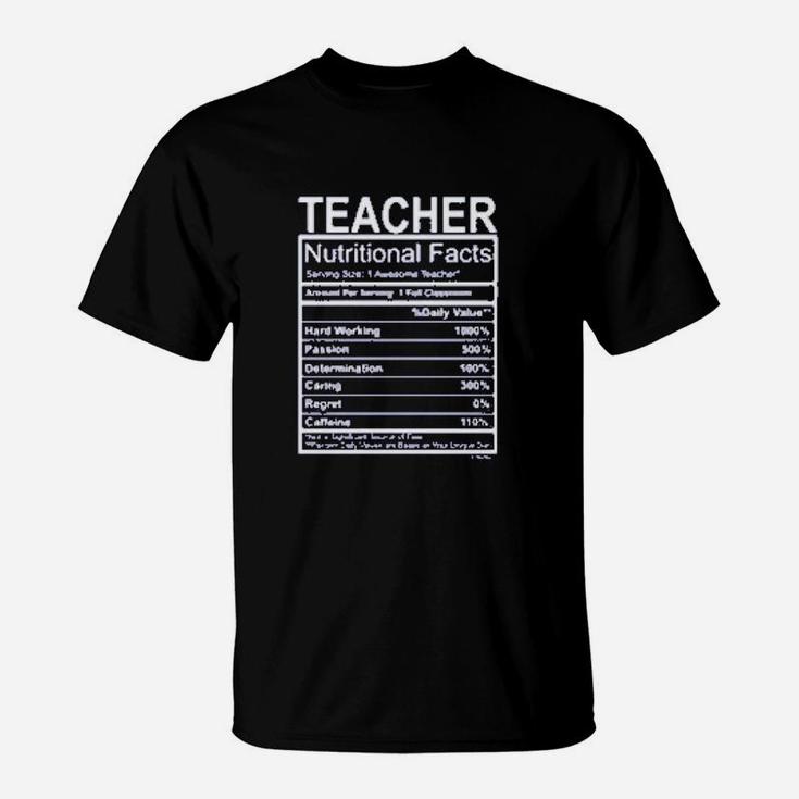 Teacher Gift Nutritional Facts Teachers Day T-Shirt