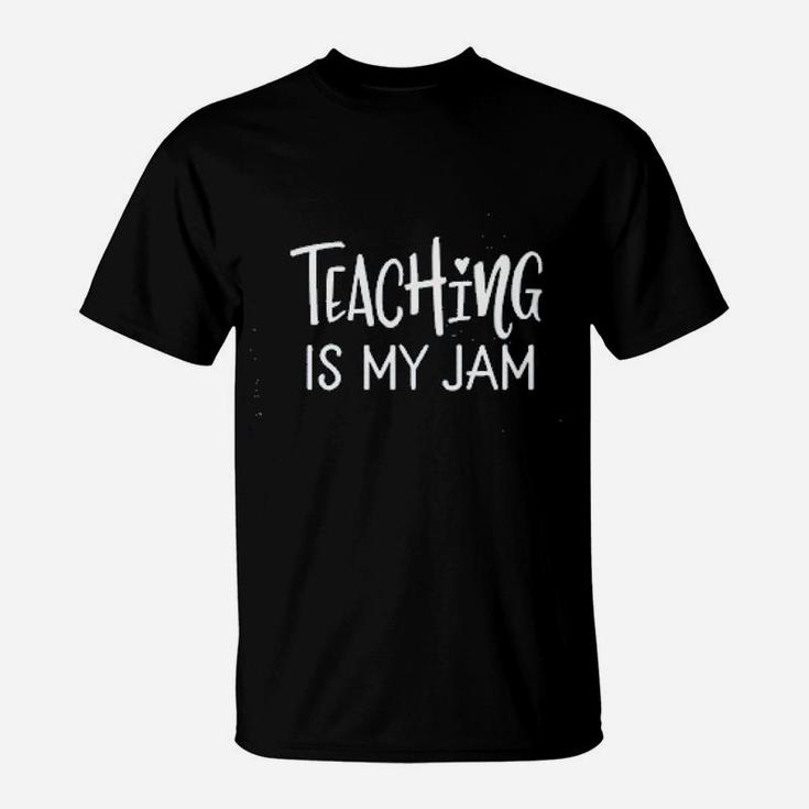 Teachers Day Teaching Is My Jam T-Shirt