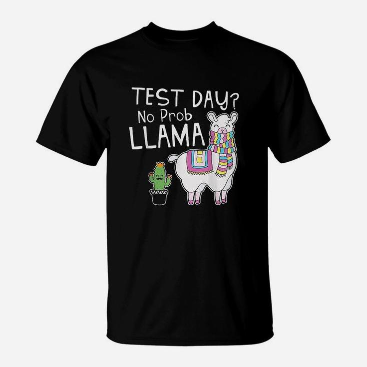 Teachers Testing Day Gifts Test Day No Prob Llama Teacher T-Shirt