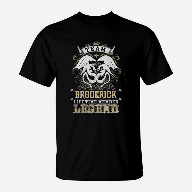 Team Broderick Lifetime Member Legend -broderick T Shirt Broderick Hoodie Broderick Family Broderick Tee Broderick Name Broderick Lifestyle Broderick Shirt Broderick Names T-Shirt