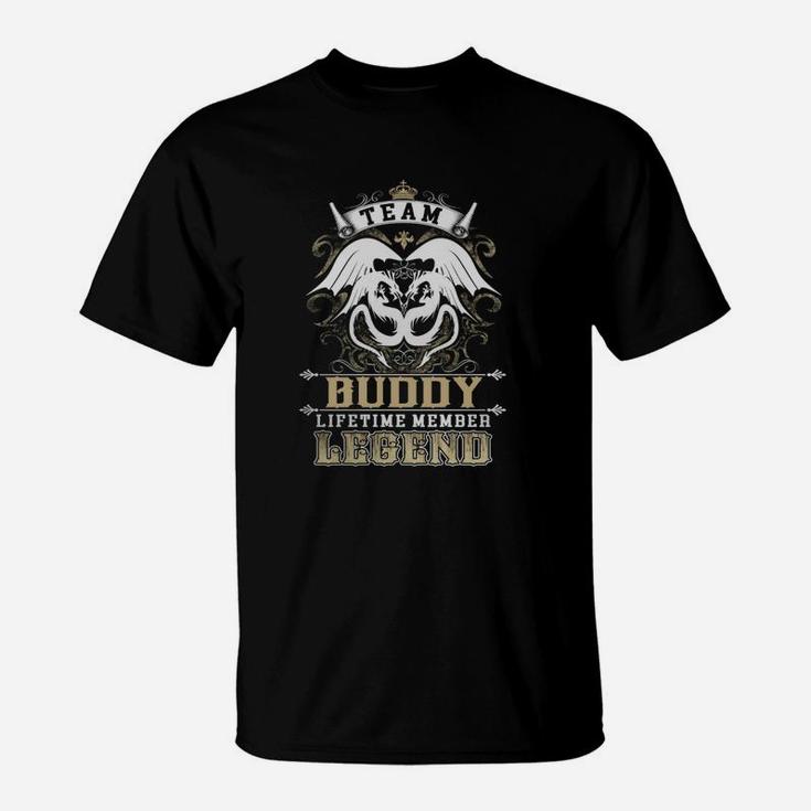 Team Buddy Lifetime Member Legend -buddy T Shirt Buddy Hoodie Buddy Family Buddy Tee Buddy Name Buddy Lifestyle Buddy Shirt Buddy Names T-Shirt