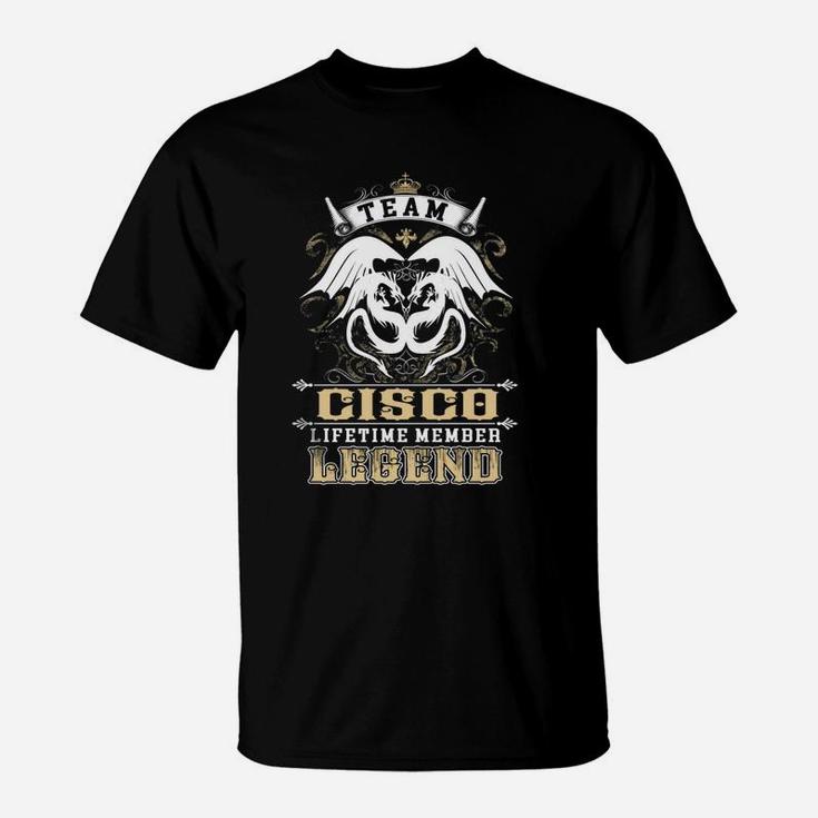 Team Cisco Lifetime Member Legend -cisco T Shirt Cisco Hoodie Cisco Family Cisco Tee Cisco Name Cisco Lifestyle Cisco Shirt Cisco Names T-Shirt