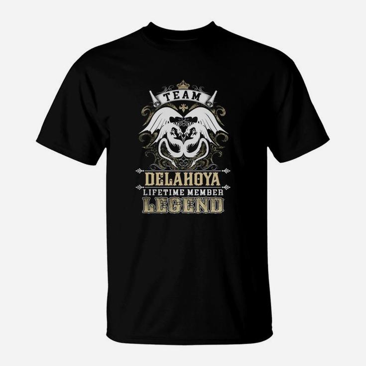 Team Delahoya Lifetime Member Legend -delahoya T Shirt Delahoya Hoodie Delahoya Family Delahoya Tee Delahoya Name Delahoya Lifestyle Delahoya Shirt Delahoya Names T-Shirt