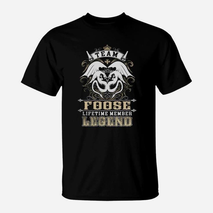 Team Foose Lifetime Member Legend -foose T Shirt Foose Hoodie Foose Family Foose Tee Foose Name Foose Lifestyle Foose Shirt Foose Names T-Shirt