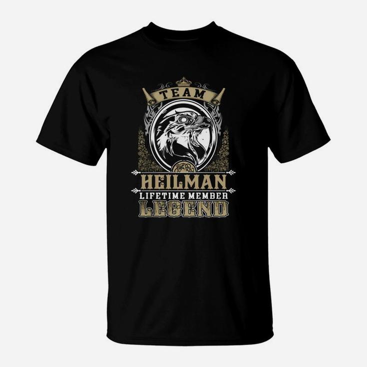 Team Heilman Lifetime Member Legend -heilman T Shirt Heilman Hoodie Heilman Family Heilman Tee Heilman Name Heilman Lifestyle Heilman Shirt Heilman Names T-Shirt