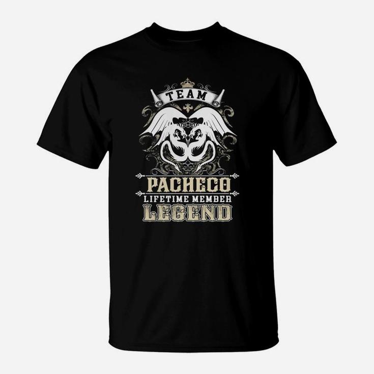 Team Pacheco Lifetime Member Legend -pacheco T Shirt Pacheco Hoodie Pacheco Family Pacheco Tee Pacheco Name Pacheco Lifestyle Pacheco Shirt Pacheco Names T-Shirt
