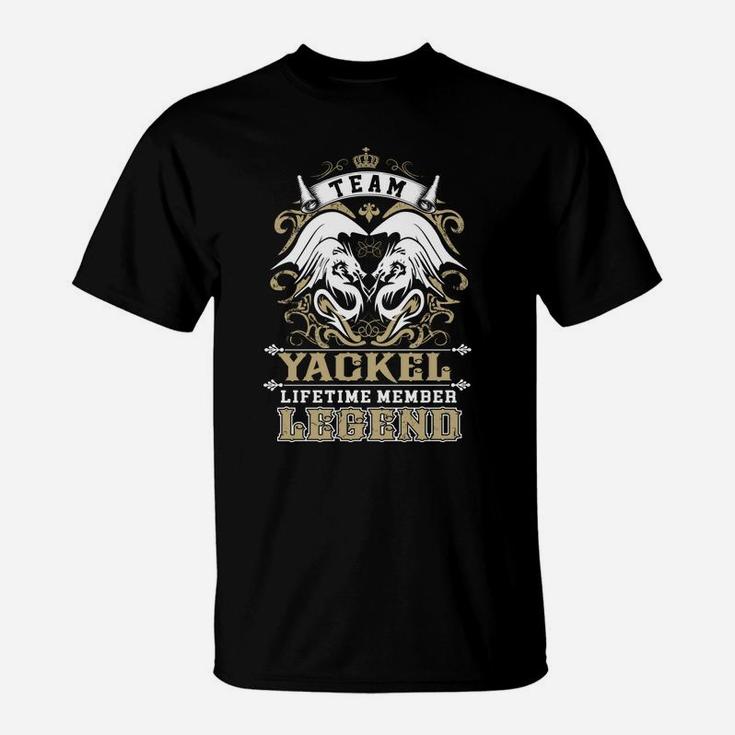 Team Yackel Lifetime Member Legend -yackel T Shirt Yackel Hoodie