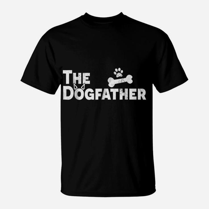 The Dogfather Dog Dad Funny Fathers Day Gifts T-Shirt