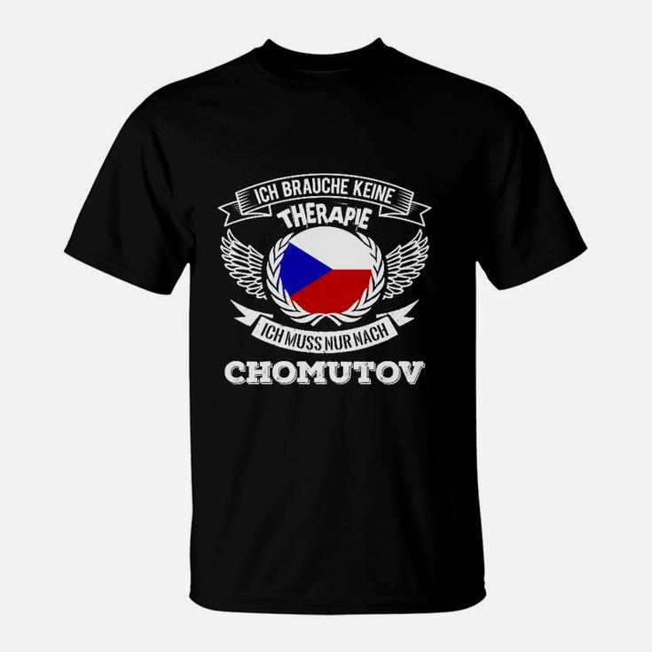 Therapie-Ersatz T-Shirt Nur nach Chomutov Schwarz, Reisehumor