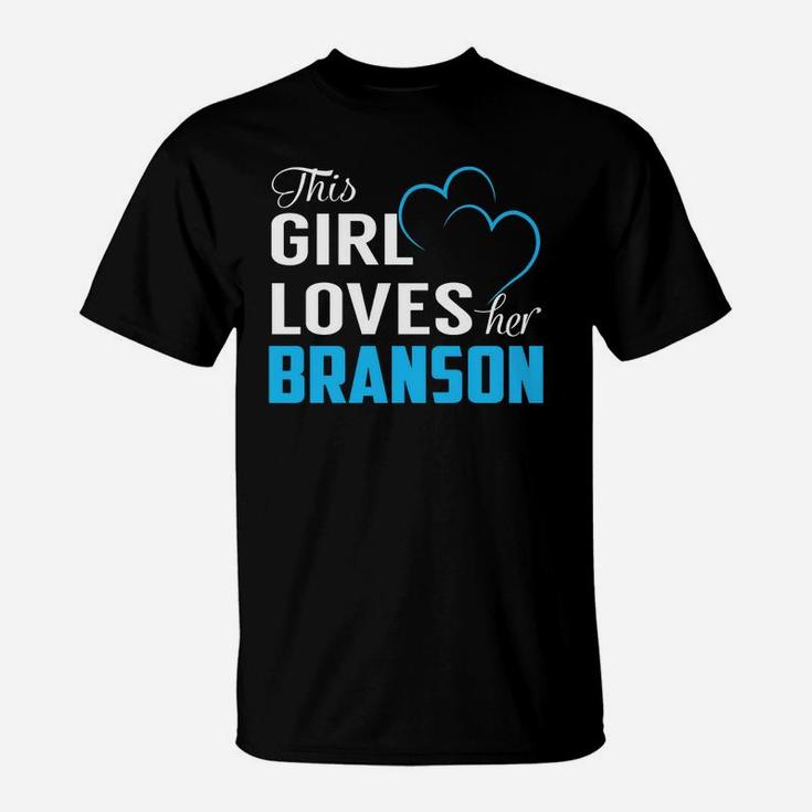 This Girl Loves Her Branson Name Shirts T-Shirt