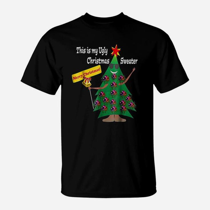 This Is My Ugly Christmas Sweater Funny Holiday T-Shirt