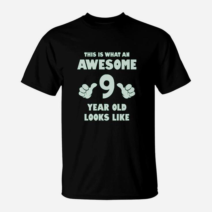 This Is What An Awesome 9 Year Old Looks Like Youth Kids T-Shirt