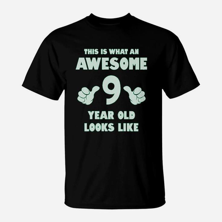 This Is What An Awesome 9 Year Old Looks Like Youth T-Shirt
