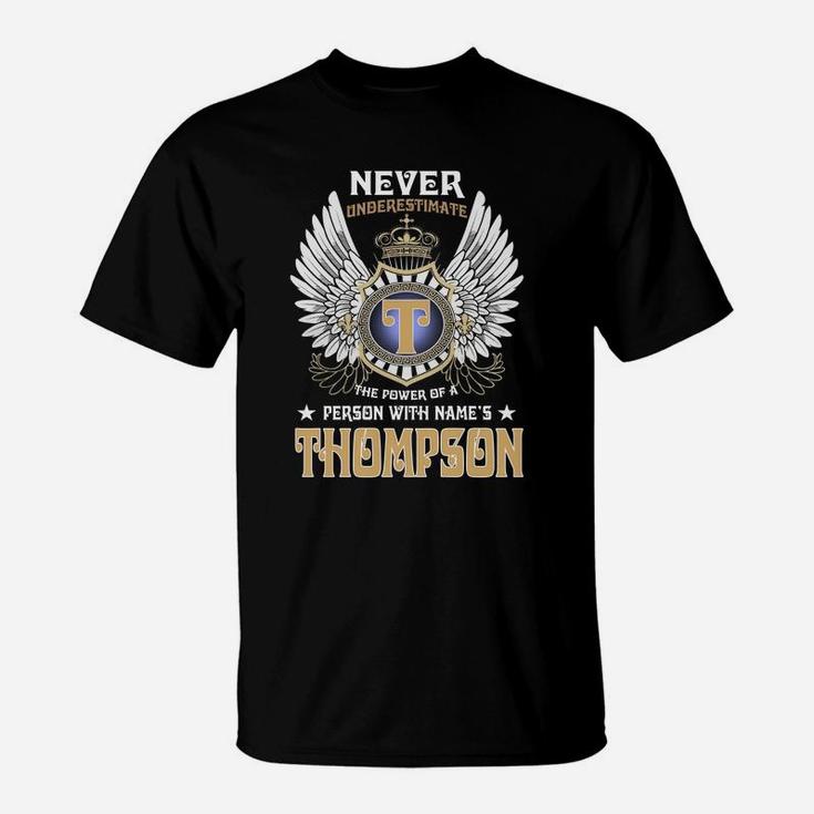 Thompson Name,thompson Birthday,thompson Hoodie,thompson Tshirt For You T-Shirt