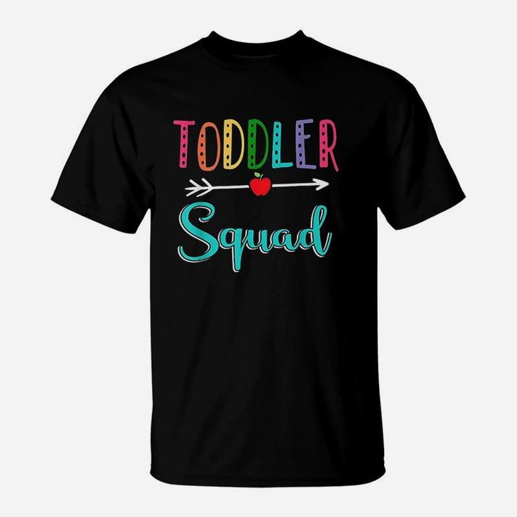Toddler Squad Teacher Back To School T-Shirt