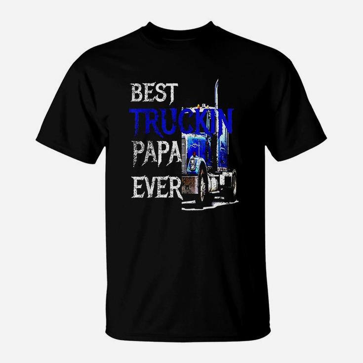 Truck Driver Papa Grandpa Best Trucker Gift T-Shirt