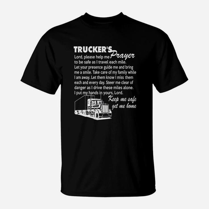 Truckers Prayer Truck Driver Gift For Men And Women T-Shirt