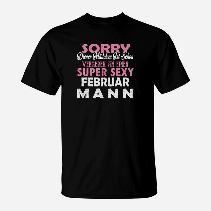Tut Mir Leid Dass Al Linget Door Een Super Sexy Februar Mann T-Shirt