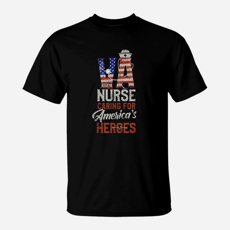 Va Nurse Caring For Americas Heroes Veterans T-Shirt