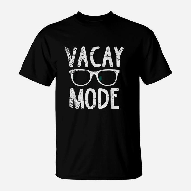 Vacay Mode Funny Family Vacation Gift Men Women T-Shirt