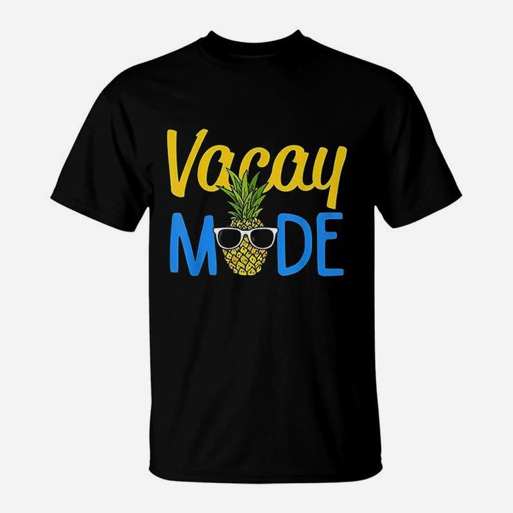 Vacay Mode Pineapple Funny Family Vacation Beach T-Shirt