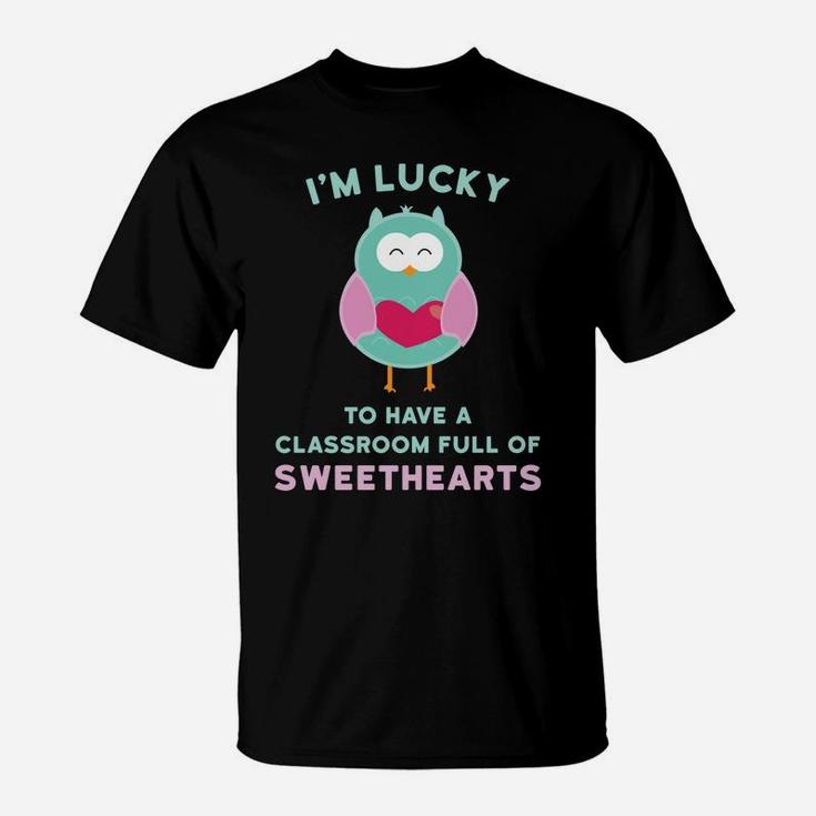 Valentines Day For Teachers Classroom Of Sweethearts T-Shirt