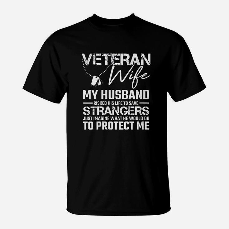 Veteran Wife Army Husband Soldier Saying Cool Military Gift T-Shirt
