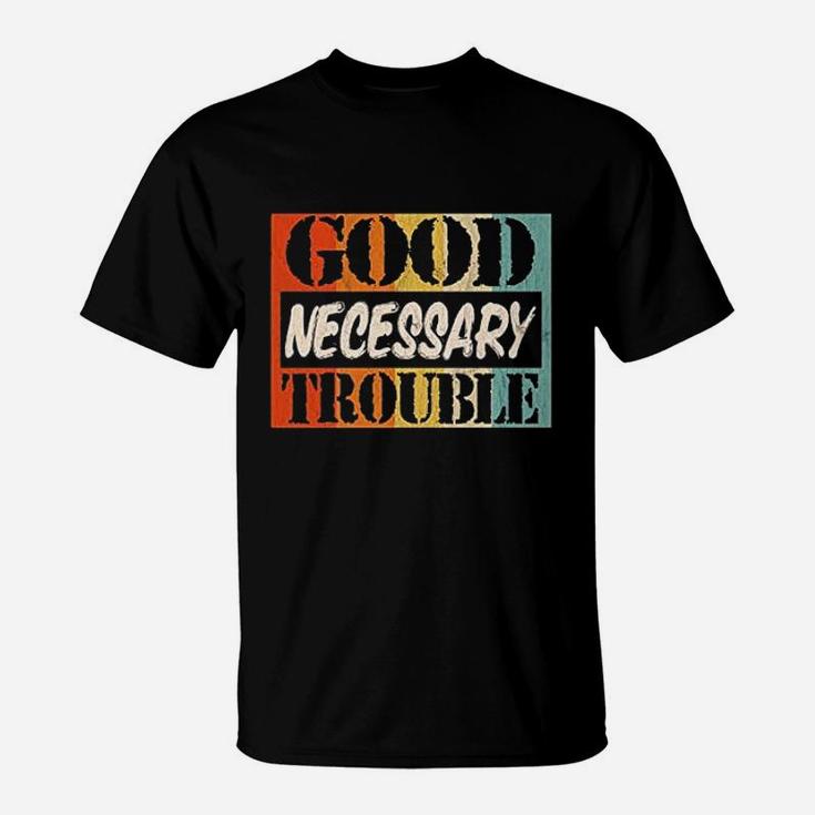 Vintage Get In Trouble Good Trouble Necessary T-Shirt