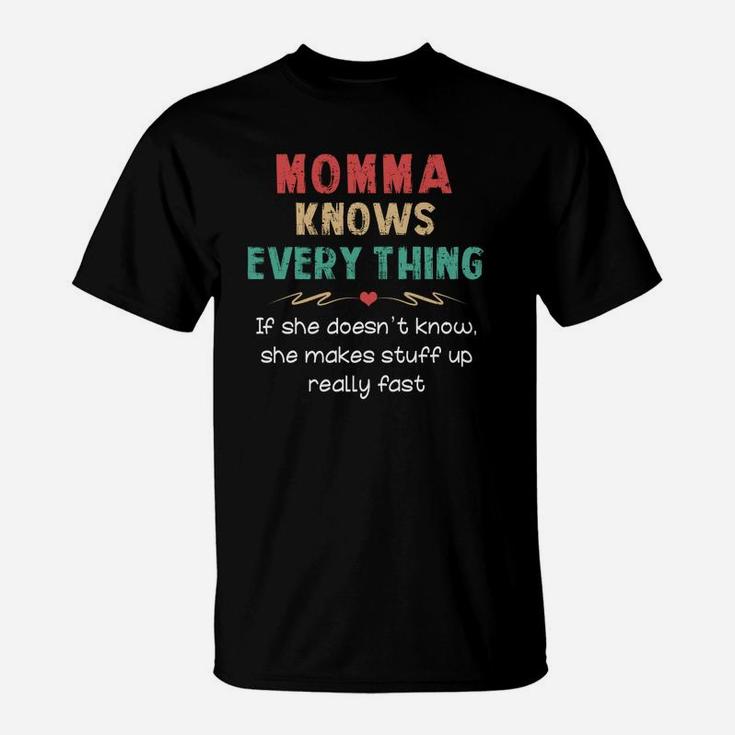 Vintage Momma Knows Everything Quote Black Funny T-Shirt