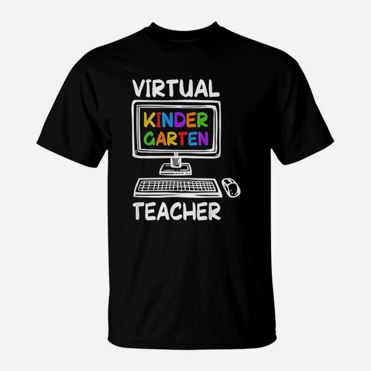 Virtual Kindergarten Teacher Distance Learning Back To School T-Shirt
