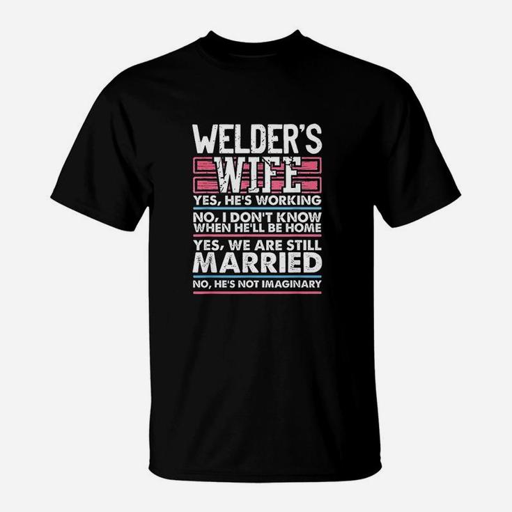 Wedding Anniversary Gifts For Her Still Married Welder Wife T-Shirt