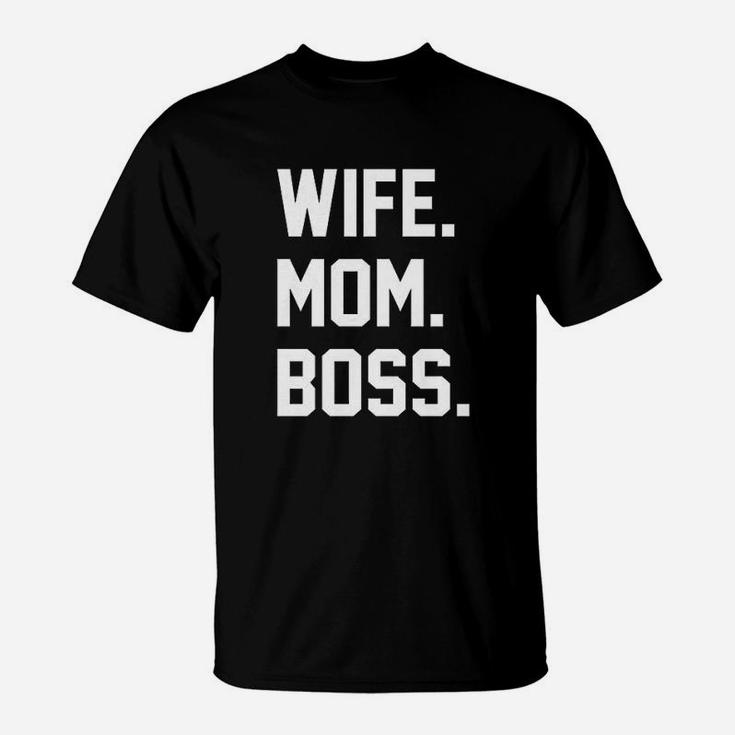 Wife Mom Boss Funny T-Shirt