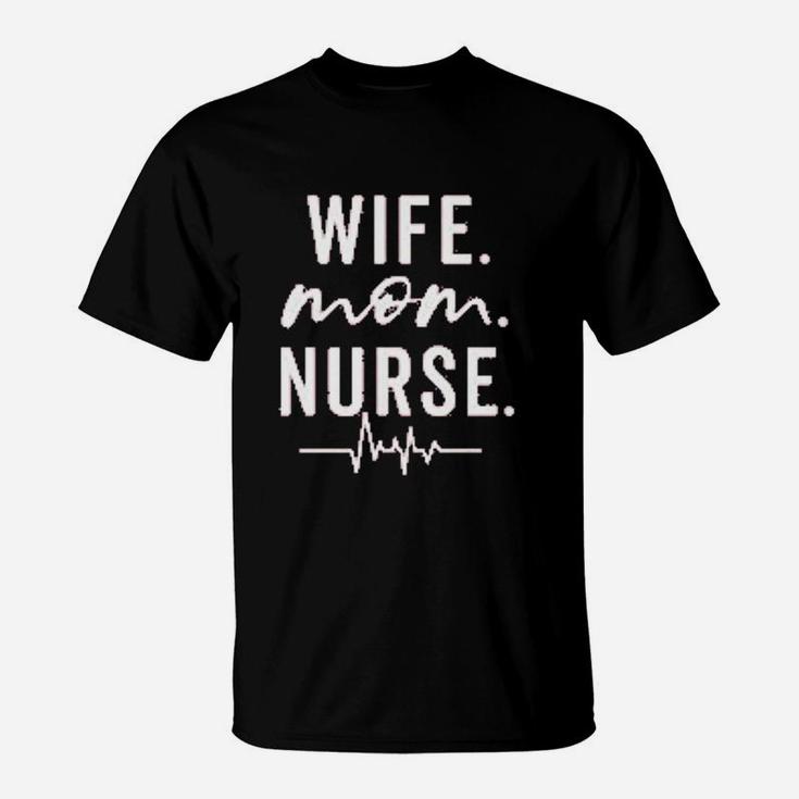 Women Wife Mom Nurse Funny Letter Moms Gift Nurse T-Shirt