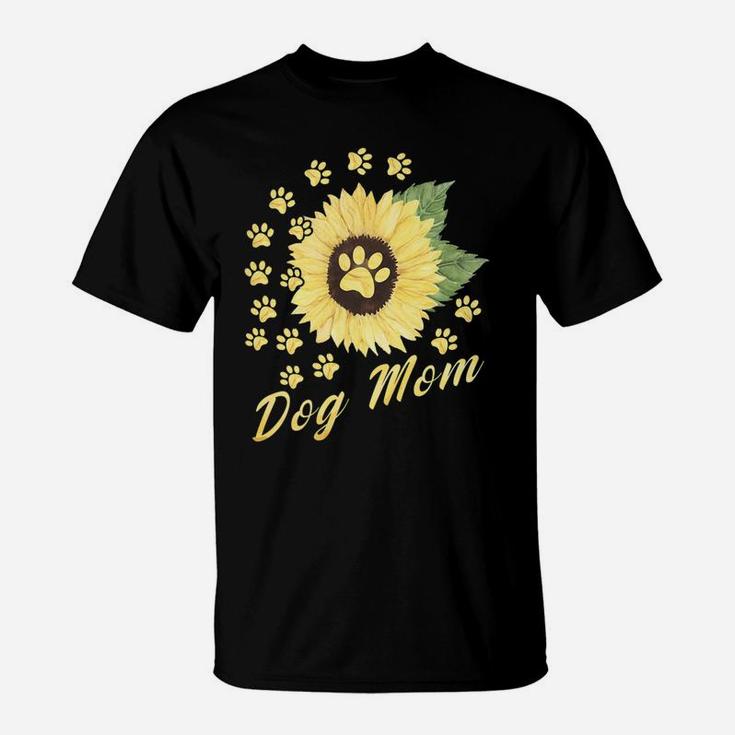 Womens Sunflower Dog Mom Paw Funny Gift For Dog Mom T-Shirt