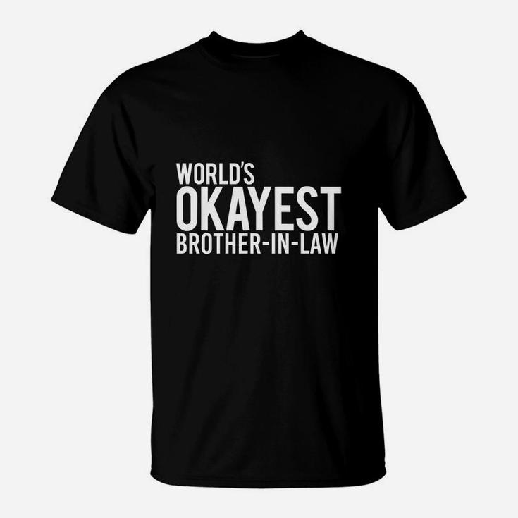 Worlds Okayest Brother In Law T-Shirt Seseable UK