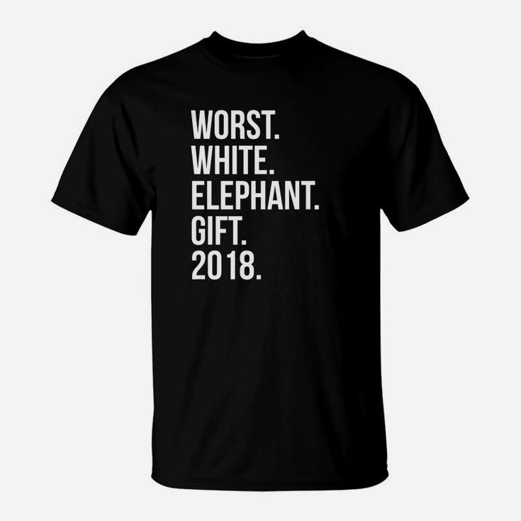 Worst White Elephant Gift 2018 Tee Funny Christmas T-Shirt