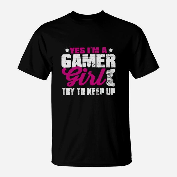 Yes I'm A Gamer Girl Shirt Funny Video Gamer Gift Gaming T-Shirt