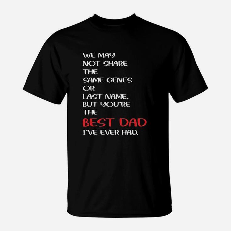 You Are The Best Dad T-Shirt