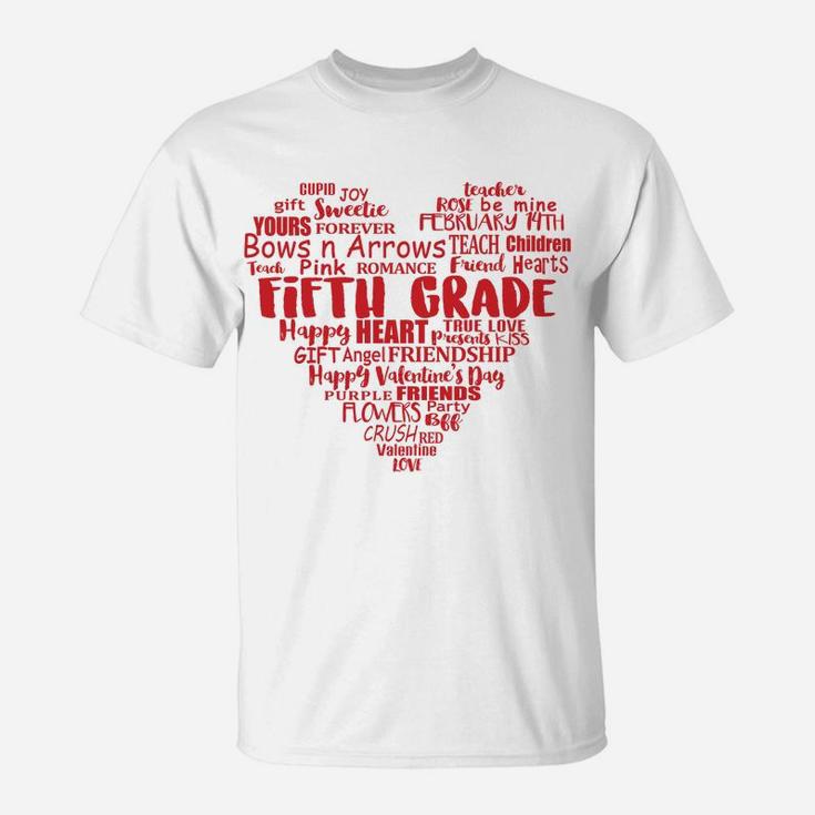 5th Grade Teacher Valentine Heart Gift Fifth Grade T-Shirt