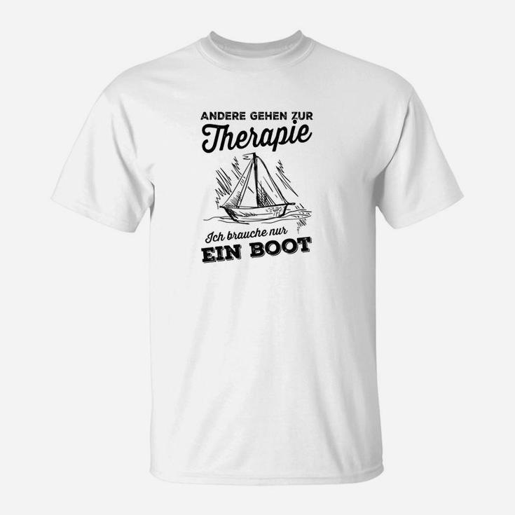 Andere Gehen Zur Therapie Boat T-Shirt