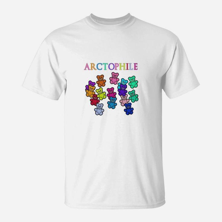 Arctophile T-shirt For Teddy Bear Lovers T-Shirt
