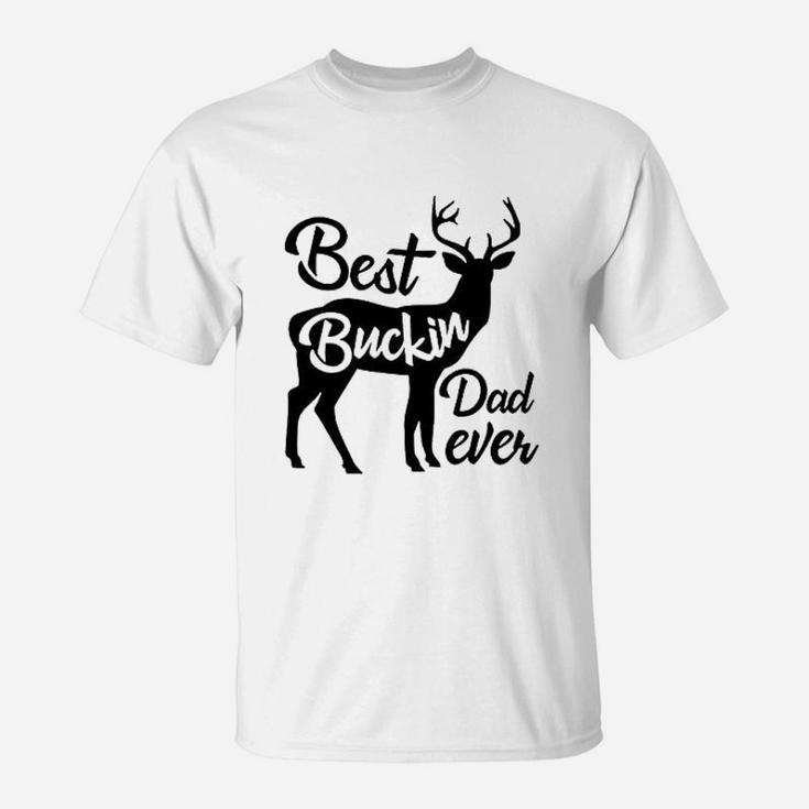 Best Buckin Dad Ever T-Shirt