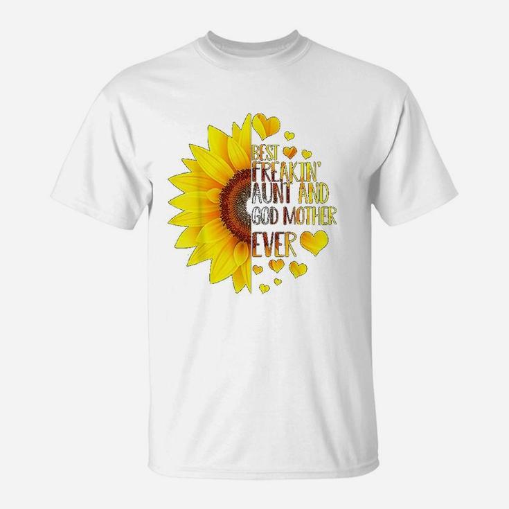 Best Freakin Aunt Godmother Ever Sunflower T-Shirt
