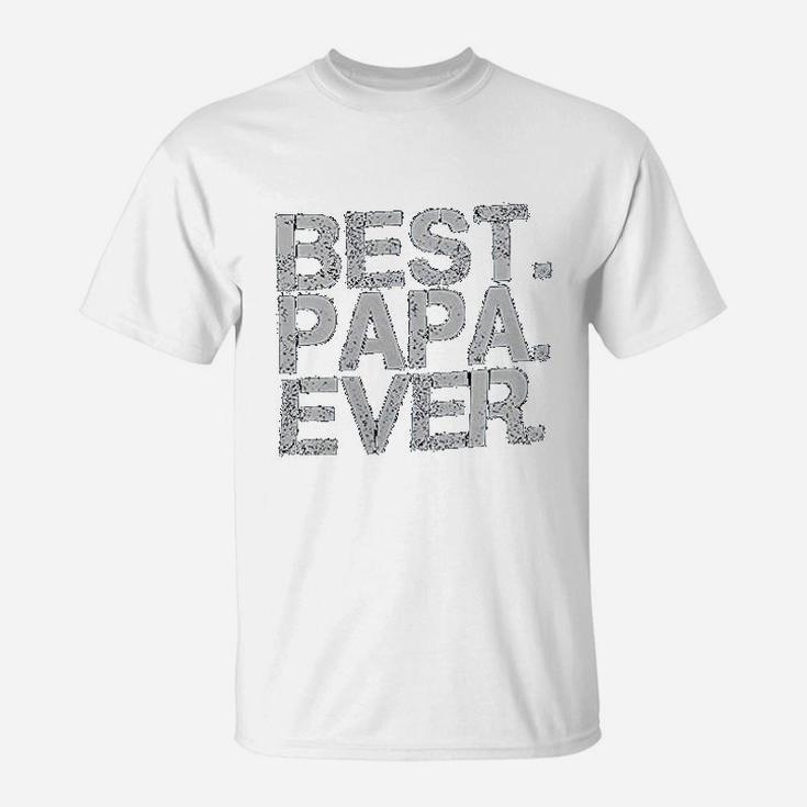Best Papa Ever Worlds Best Dad T-Shirt