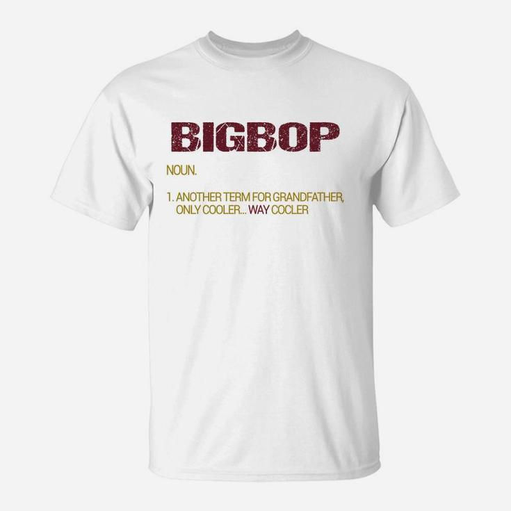 Bigbop Funny Grandfather Definition Distressed Retro Men Gift T-Shirt